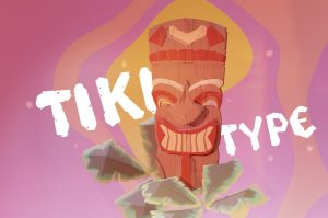 Tiki Type - eine handgemachte Display-Schrift, die gestalterisch nach Ozeanien verweist.