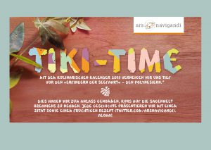 Tiki Time – Kulinarisches Kalendarium 2019
