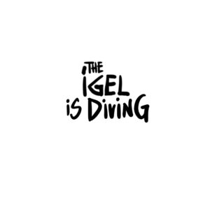 The IGEL is diving