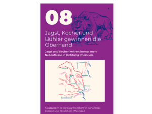 Ausstellungskonzept „Als Jagst, Bühler und Kocher noch zur Donaus flossen”