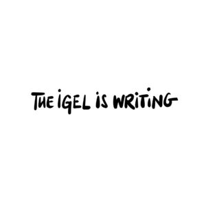 The IGEL is writing
